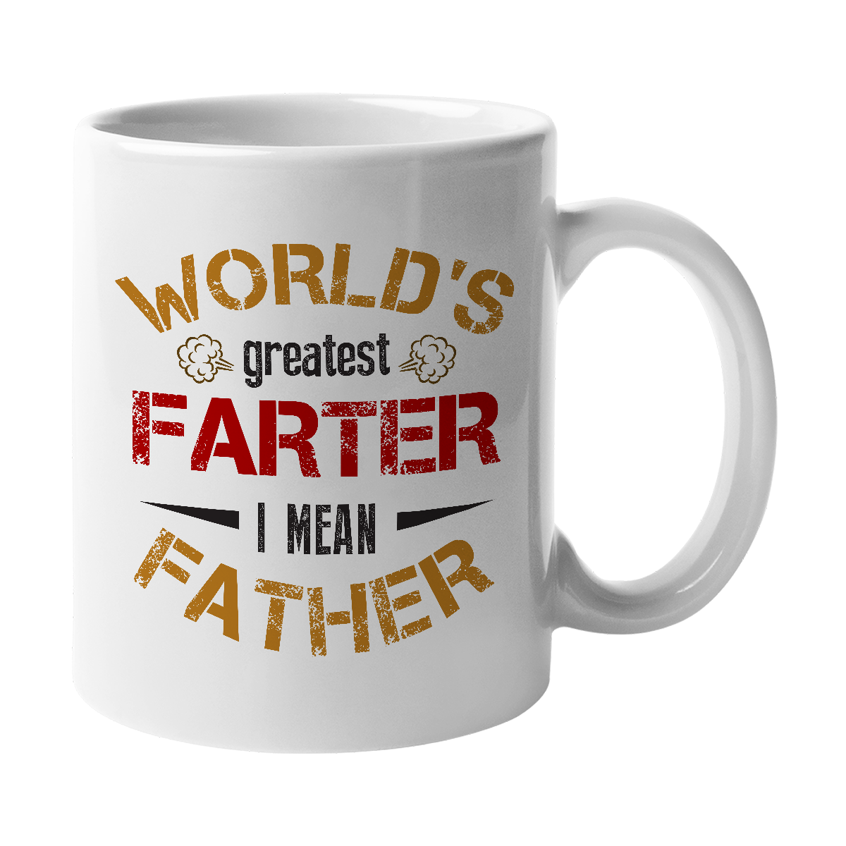 World's Best Farter, I Mean Father Funny Coffee Mug – Tstars